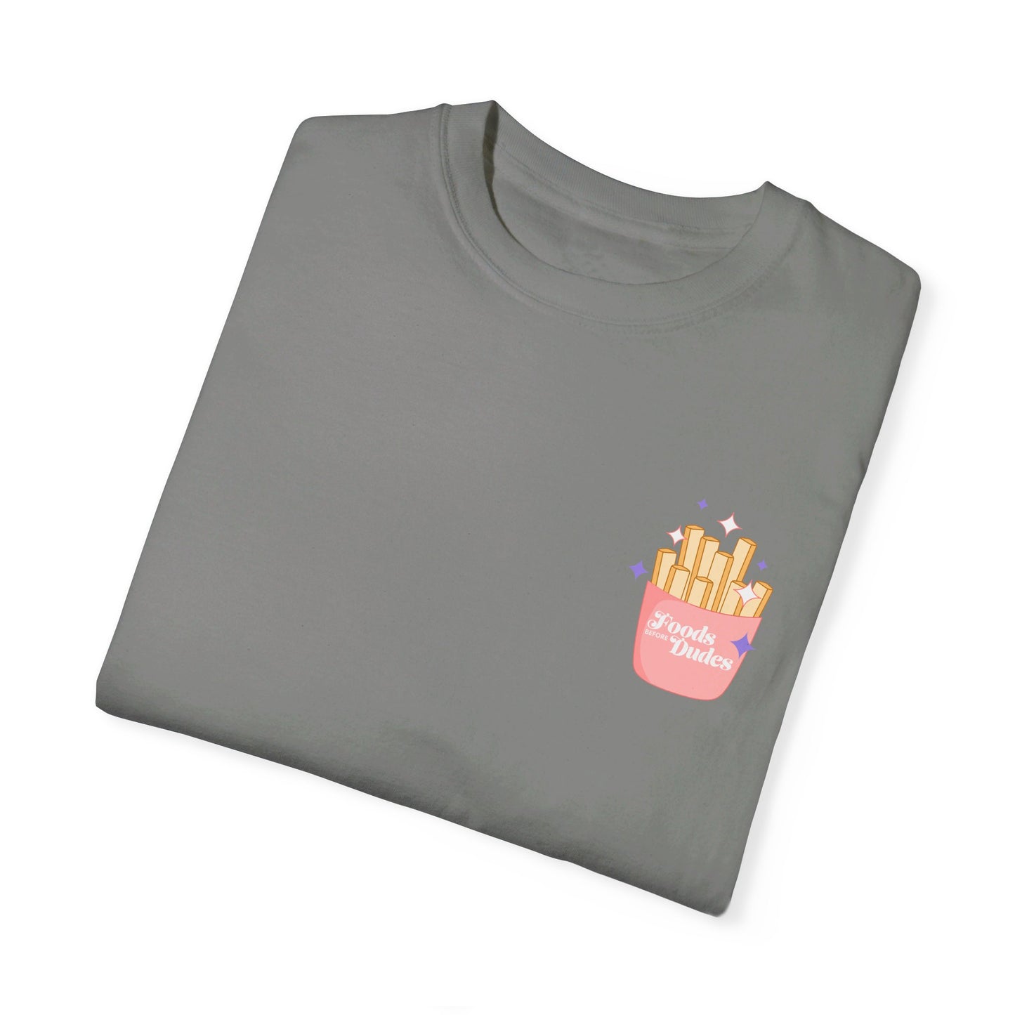 Foods before Dudes / Mukbang Favs Unisex Garment-Dyed T-shirt