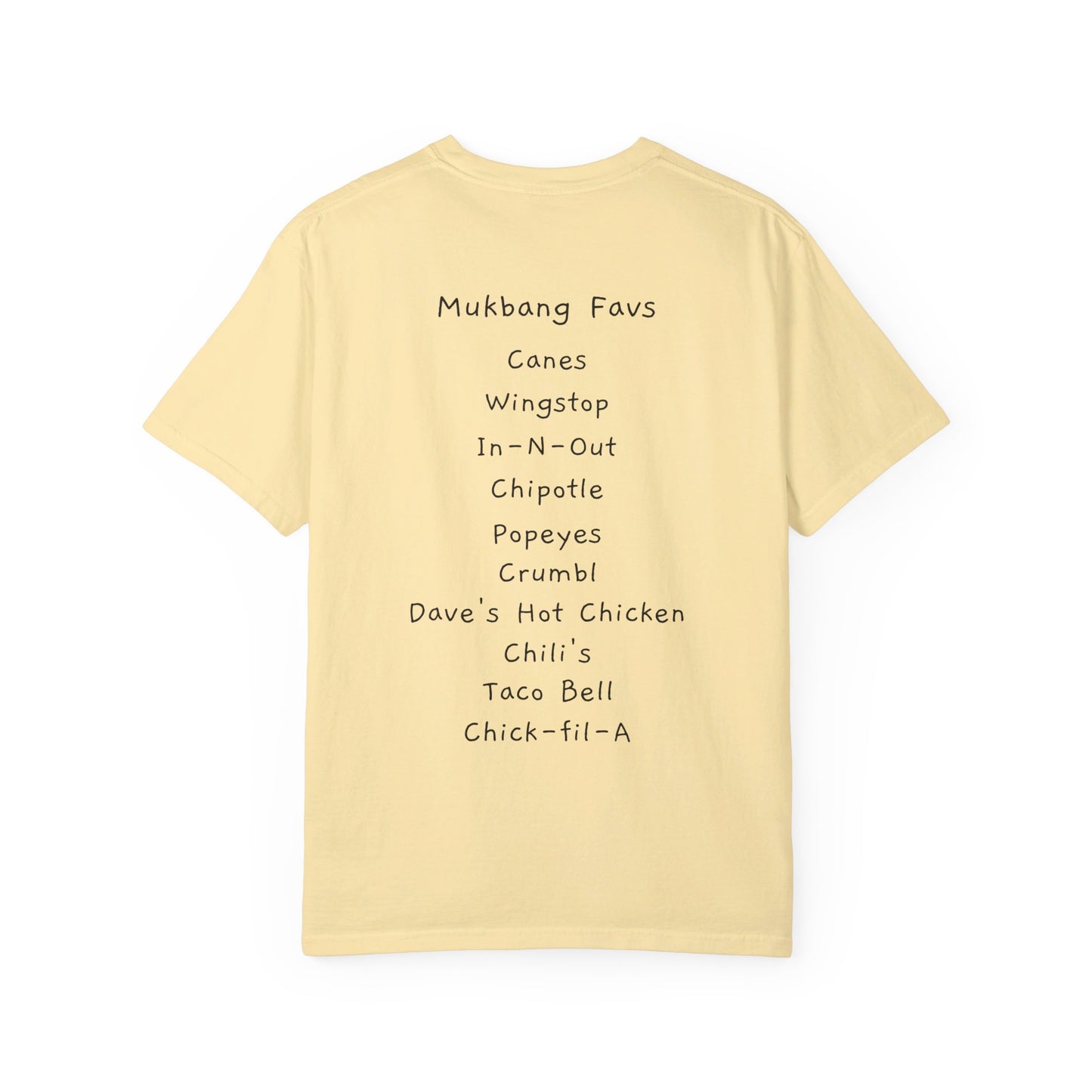 Foods before Dudes / Mukbang Favs Unisex Garment-Dyed T-shirt