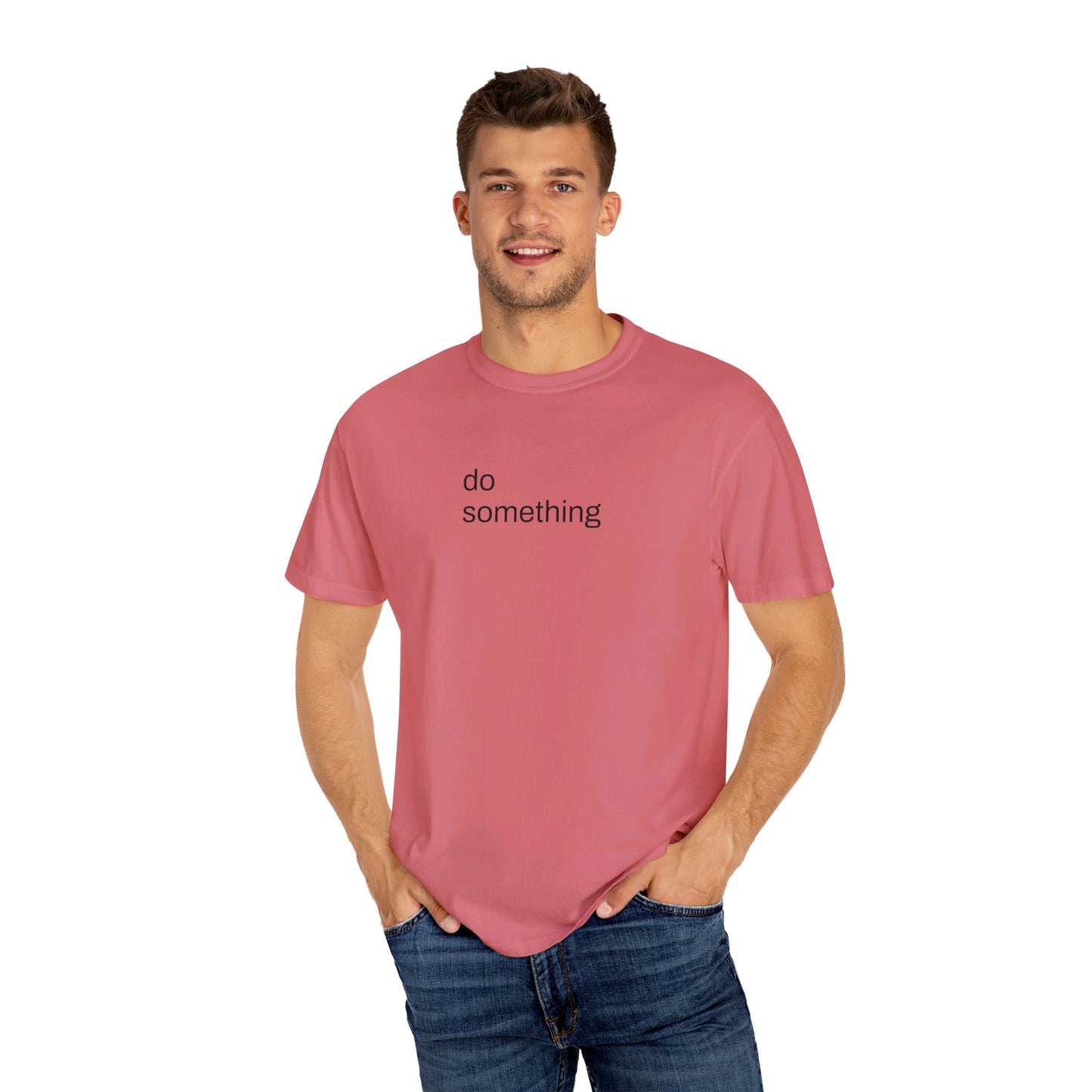 Do Something T-shirt