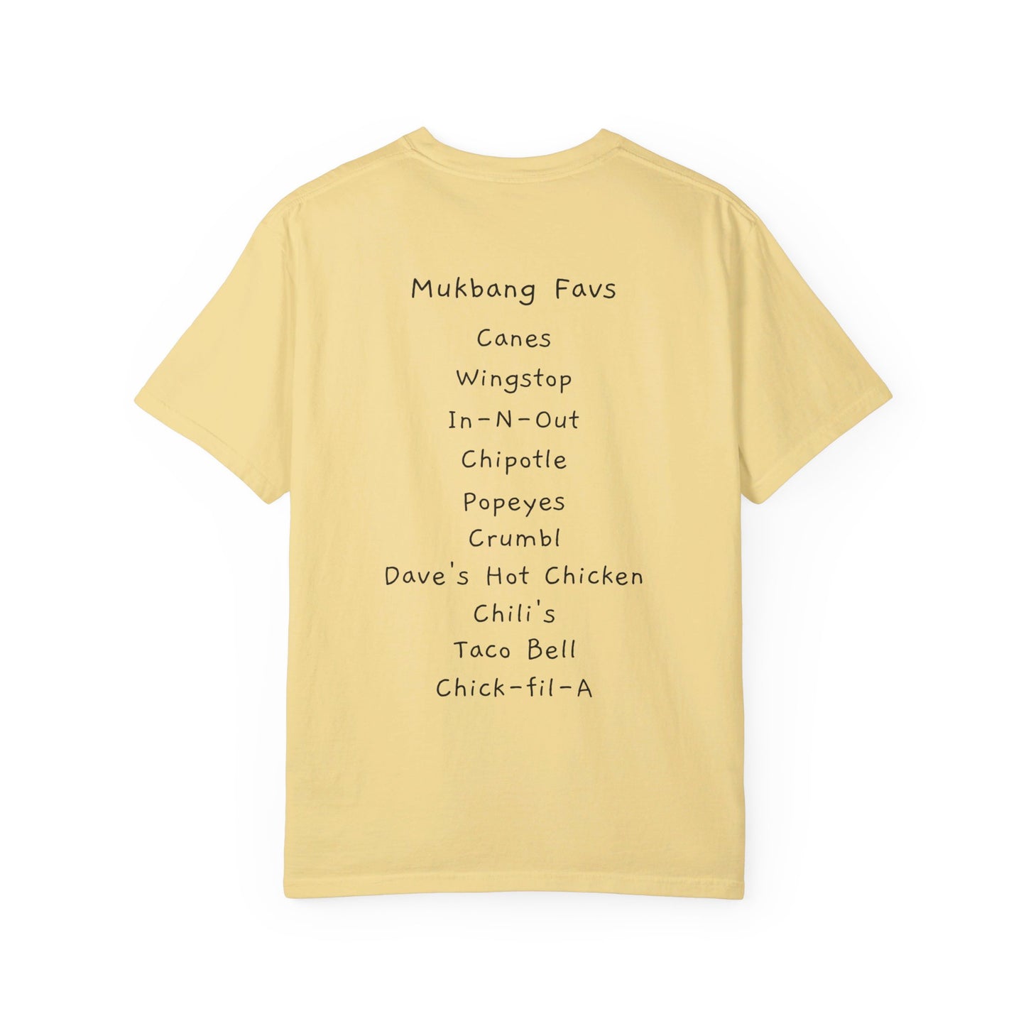 Foods before Dudes / Mukbang Favs Unisex Garment-Dyed T-shirt