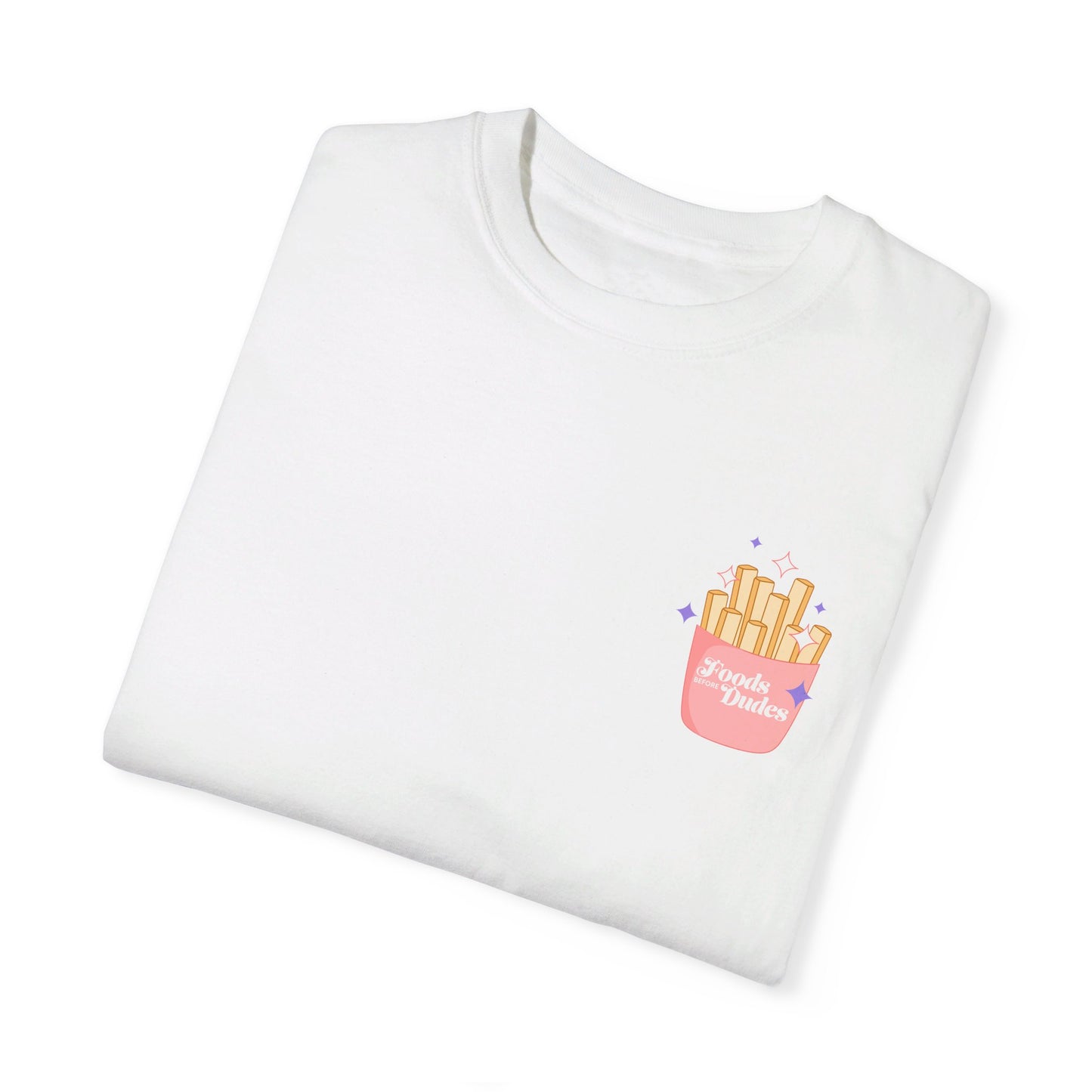 Foods before Dudes / Mukbang Favs Unisex Garment-Dyed T-shirt