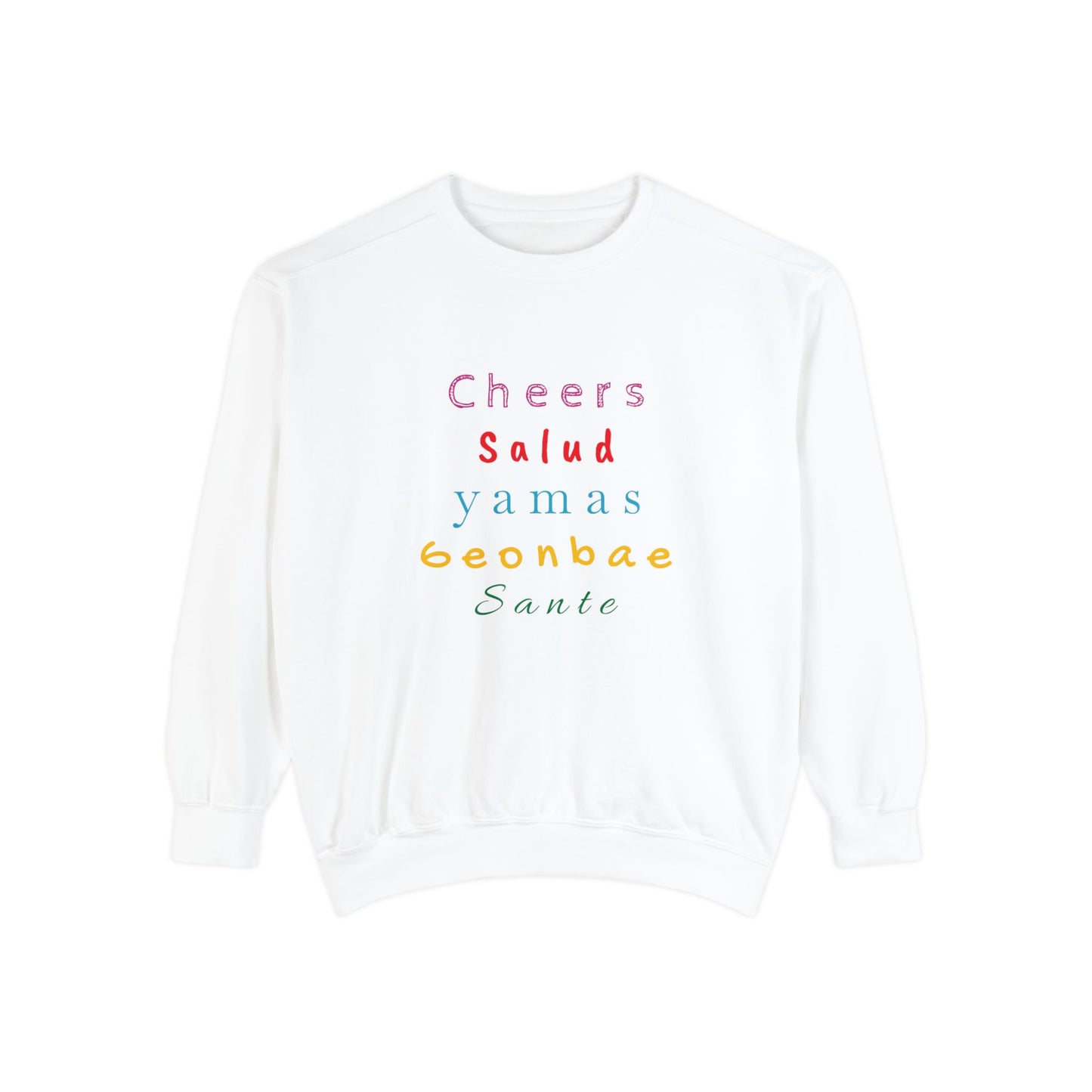 Cheers Unisex Garment-Dyed Sweatshirt