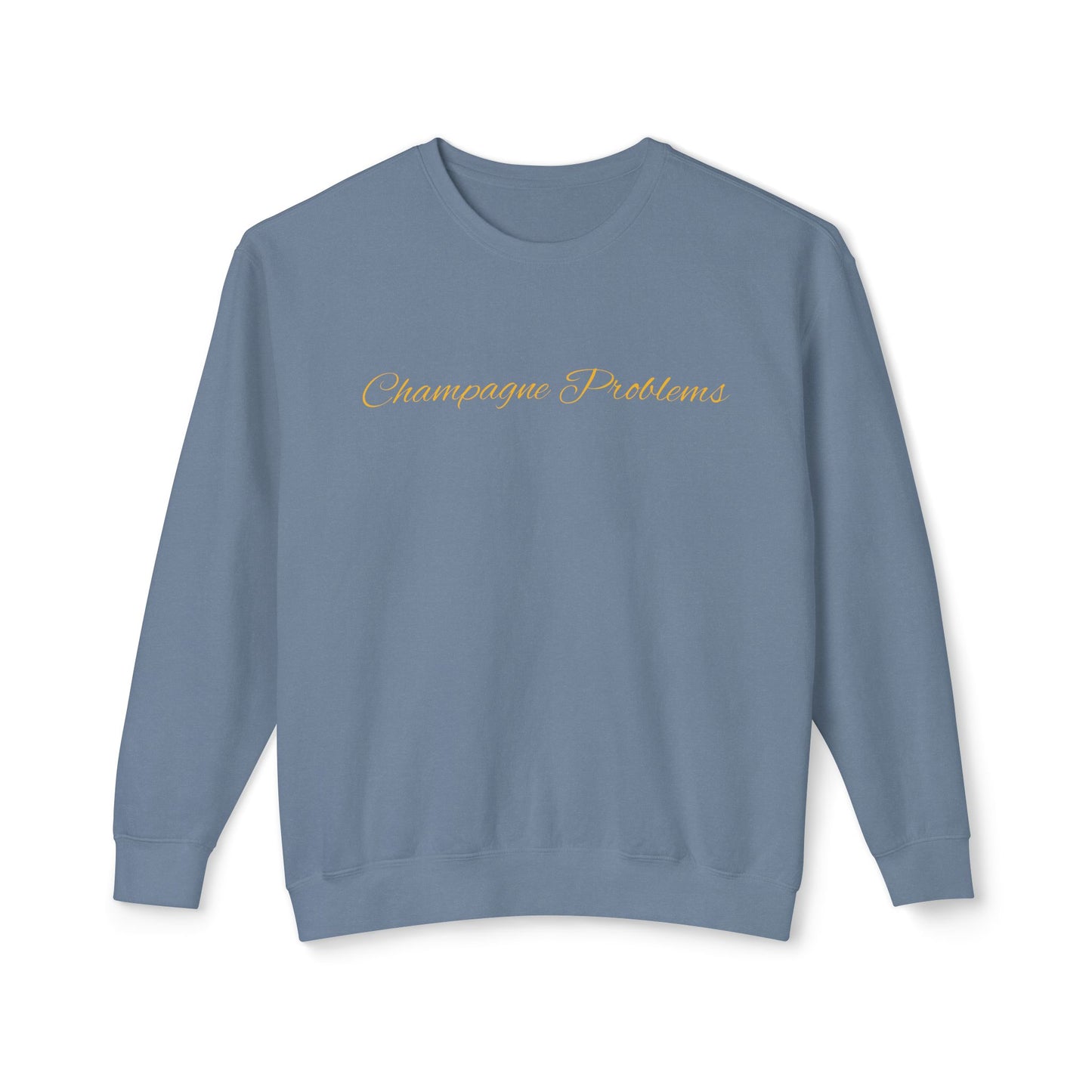 Champagne Problems Unisex Lightweight Crewneck Sweatshirt