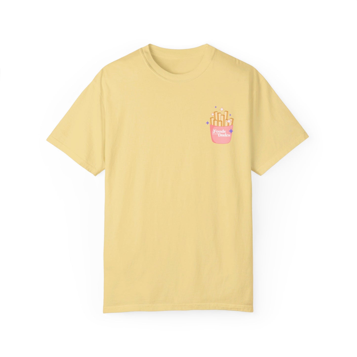 Foods before Dudes / Mukbang Favs Unisex Garment-Dyed T-shirt